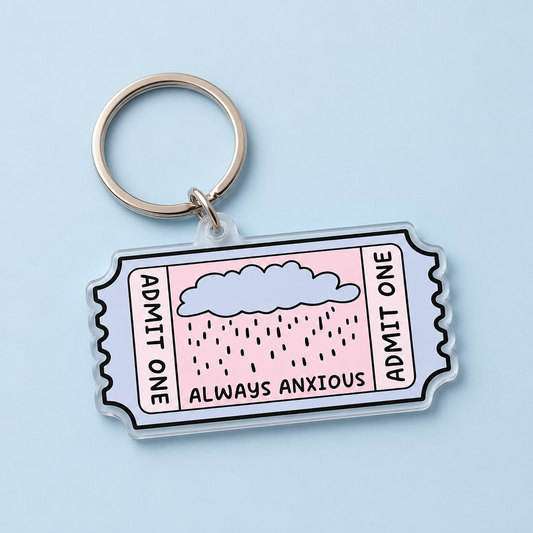 Always Anxious Keychain